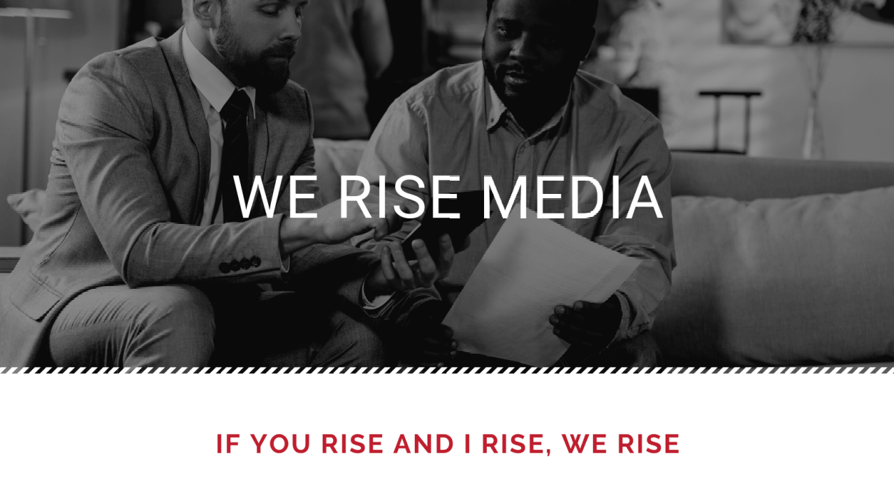 We Rise Media